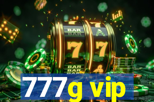 777g vip